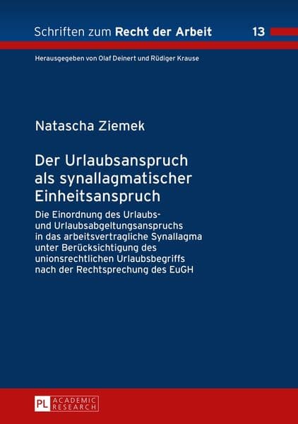 Der Urlaubsanspruch als synallagmatischer Einheitsanspruch