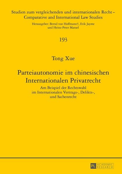 Parteiautonomie im chinesischen Internationalen Privatrecht