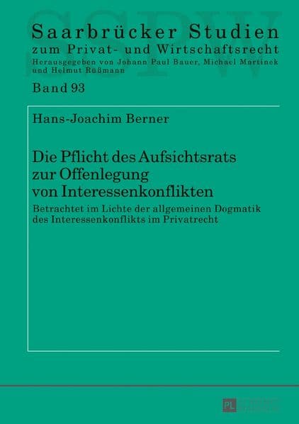 Die Pflicht des Aufsichtsrats zur Offenlegung von Interessenkonflikten