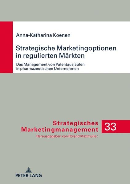 Strategische Marketingoptionen in regulierten Märkten