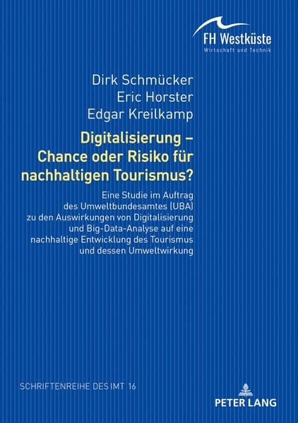 Digitalisierung - Chance oder Risiko für nachhaltigen Tourismus?