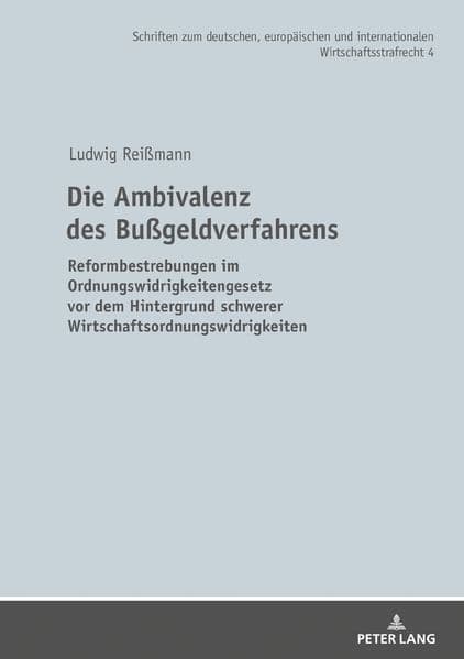 Die Ambivalenz des Bußgeldverfahrens