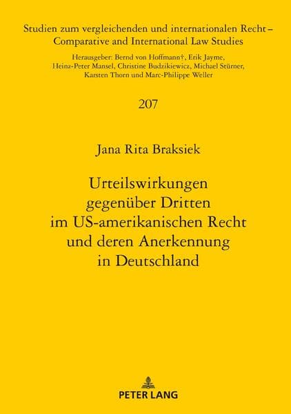 Urteilswirkungen gegenüber Dritten im US-amerikanischen Recht und deren Anerkennung in Deutschland
