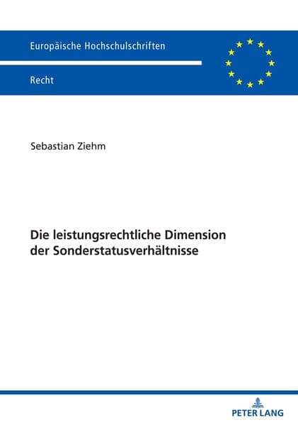 Die leistungsrechtliche Dimension der Sonderstatusverhältnisse