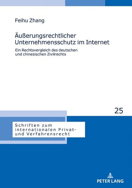 Äußerungsrechtlicher Unternehmensschutz im Internet
