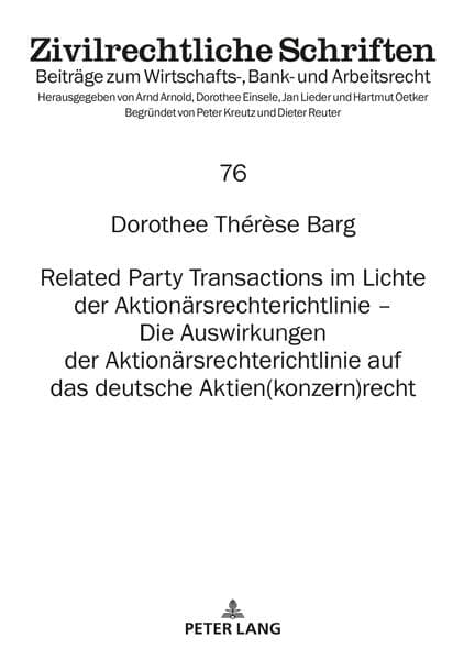Related Party Transactions im Lichte der Aktionärsrechterichtlinie - Die Auswirkungen der Aktionärsrechterichtlinie auf das deutsche Aktien(konzern)recht