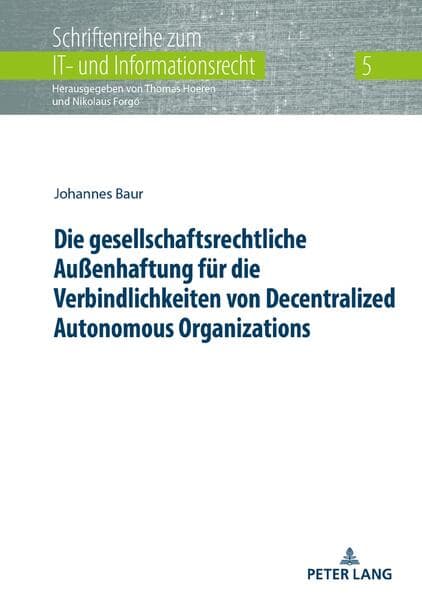Die gesellschaftsrechtliche Außenhaftung für die Verbindlichkeiten von Decentralized Autonomous Organizations