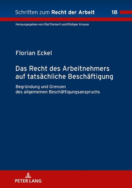 Das Recht des Arbeitnehmers auf tatsächliche Beschäftigung