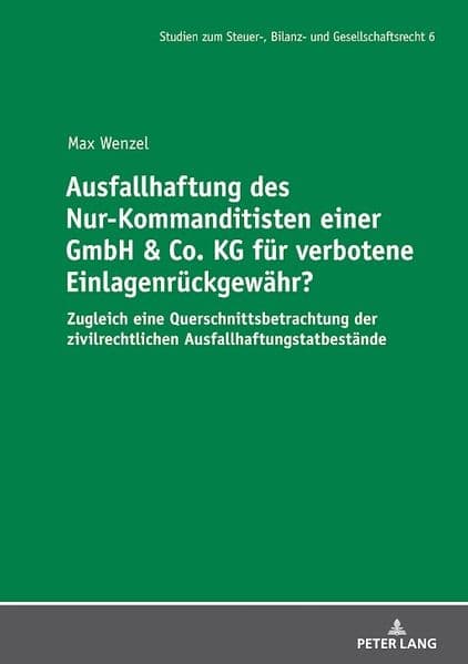 Ausfallhaftung des Nur-Kommanditisten einer GmbH & Co. KG für verbotene Einlagenrückgewähr?