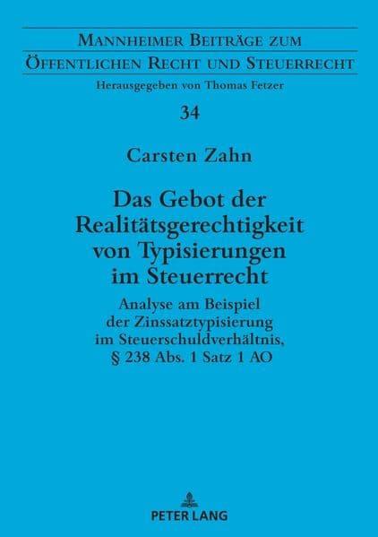 Das Gebot der Realitätsgerechtigkeit von Typisierungen im Steuerrecht