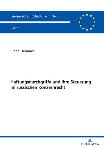 Haftungsdurchgriffe und ihre Steuerung im russischen Konzernrecht
