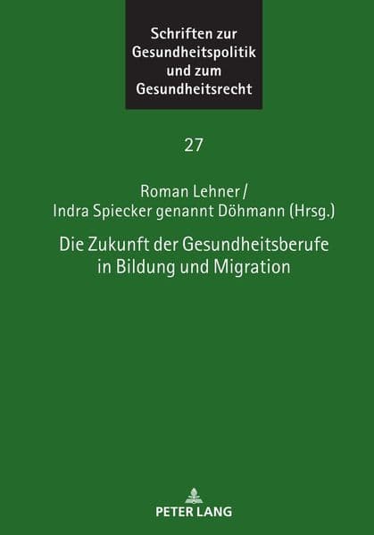 Die Zukunft der Gesundheitsberufe in Bildung und Migration