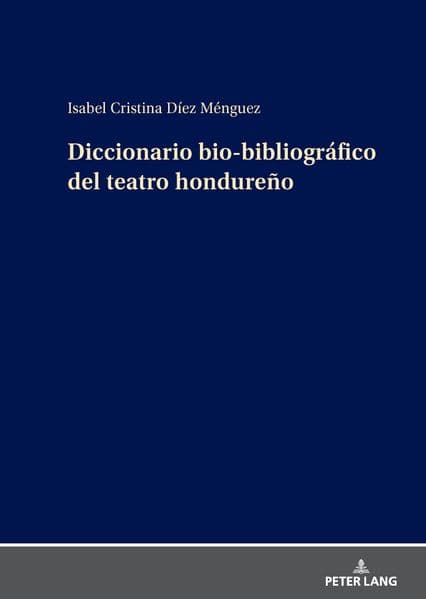 Diccionario bio-bibliográfico del teatro hondureño