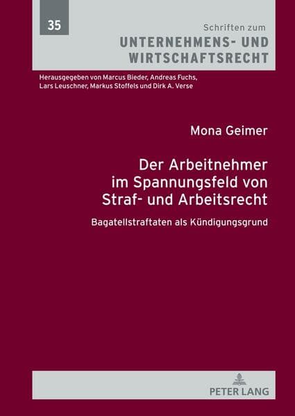 Der Arbeitnehmer im Spannungsfeld von Straf- und Arbeitsrecht