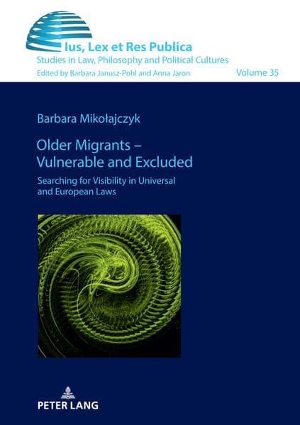 Older Migrants - Vulnerable and Excluded