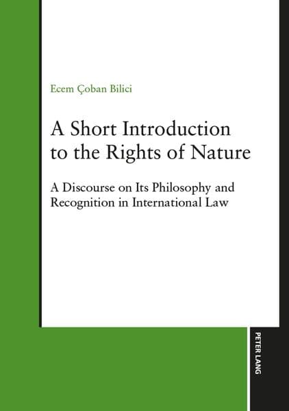 A Short Introduction to the Rights of Nature