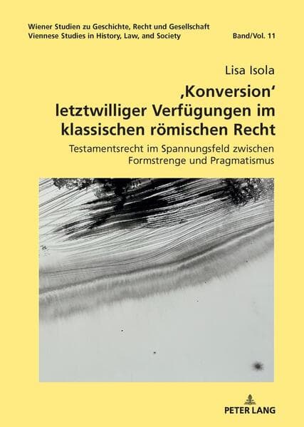 Konversion' letztwilliger Verfügungen im klassischen römischen Recht
