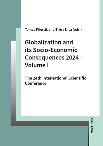 Globalization and its Socio-Economic Consequences 2024 - Volume I
