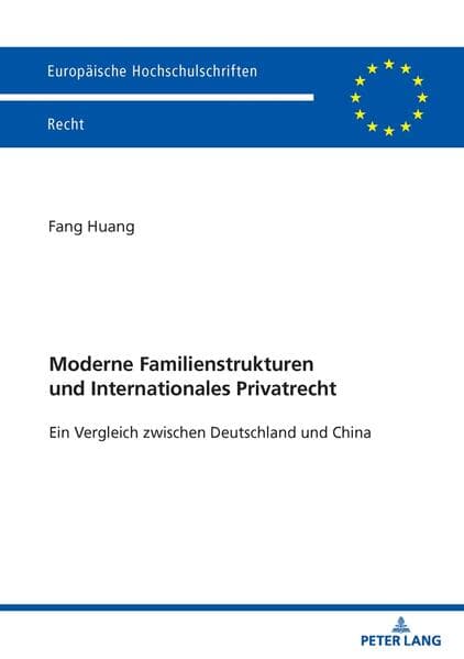 Moderne Familienstrukturen und Internationales Privatrecht