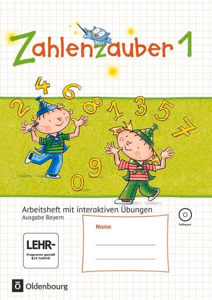 Zahlenzauber - Mathematik für Grundschulen - Ausgabe Bayern 2014 - 1. Jahrgangsstufe