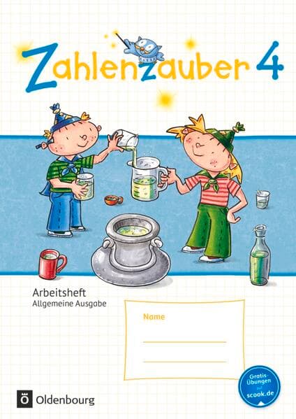 Zahlenzauber - Mathematik für Grundschulen - Allgemeine Ausgabe 2016 - 4. Schuljahr