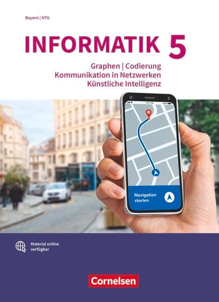 Informatik (Oldenbourg) - Gymnasium Bayern - Ausgabe 2017 - Band 5