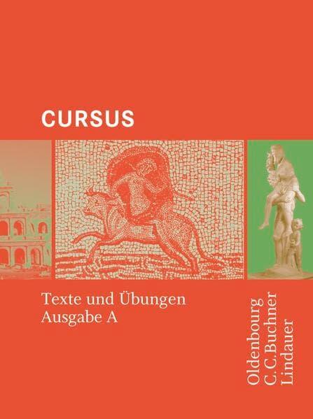 Cursus - Bisherige Ausgabe A, Latein als 2. Fremdsprache