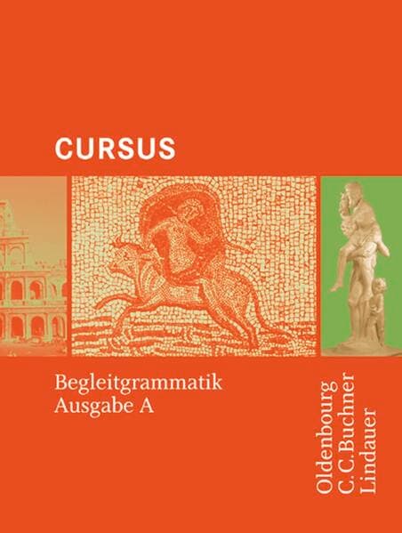 Cursus - Bisherige Ausgabe A, Latein als 2. Fremdsprache