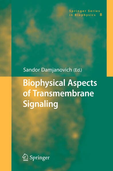 Biophysical Aspects of Transmembrane Signaling