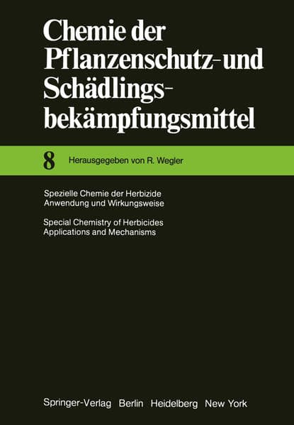 Spezielle Chemie der Herbizide · Anwendung und Wirkungsweise / Special Chemistry of Herbicides · Applications and Mechanisms