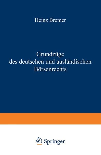 Grundzüge des deutschen und ausländischen Börsenrechts