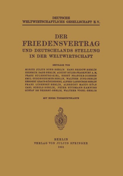 Der Friedensvertrag und Deutschlands Stellung in der Weltwirtschaft