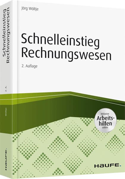 Schnelleinstieg Rechnungswesen - inkl. Arbeitshilfen online