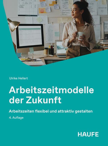 Arbeitszeitmodelle der Zukunft