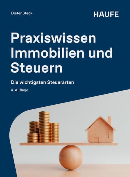 Praxiswissen Immobilien und Steuern