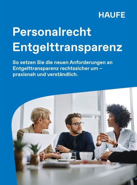 Haufe Personalrecht Entgelttransparenz