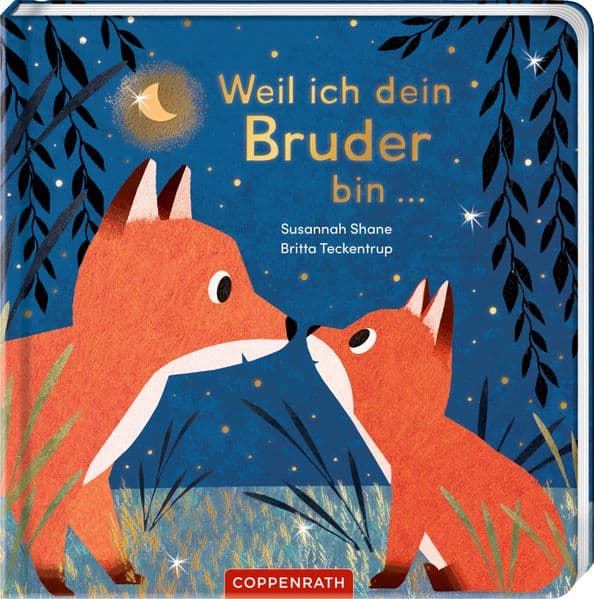 Weil ich dein Bruder bin