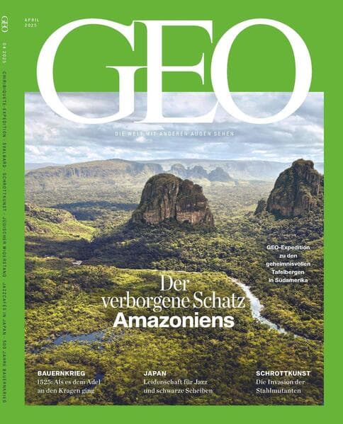 GEO 04/2025 - Der verborgene Schatz Amazoniens
