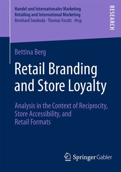 Retail Branding and Store Loyalty