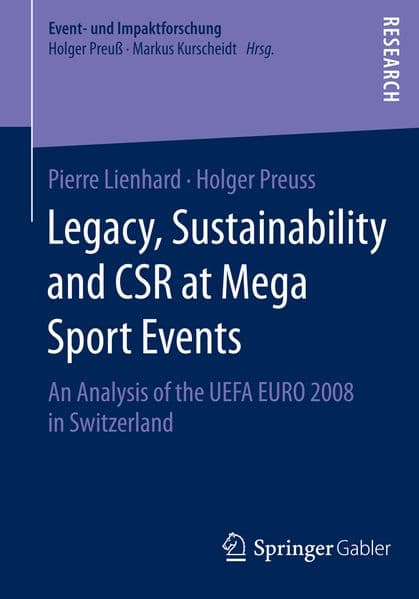 Legacy, Sustainability and CSR at Mega Sport Events