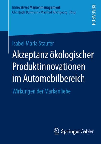 Akzeptanz ökologischer Produktinnovationen im Automobilbereich