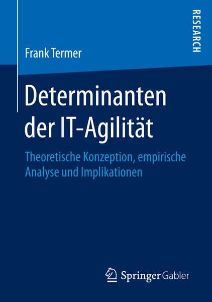 Determinanten der IT-Agilität