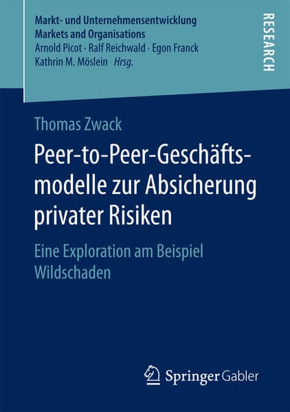 Peer-to-Peer-Geschäftsmodelle zur Absicherung privater Risiken