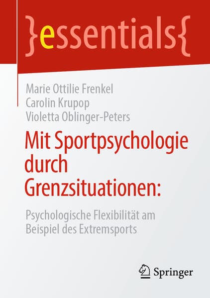 Mit Sportpsychologie durch Grenzsituationen