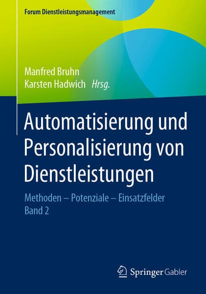Automatisierung und Personalisierung von Dienstleistungen
