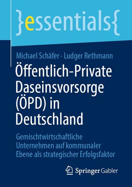 Öffentlich-Private Daseinsvorsorge (ÖPD) in Deutschland