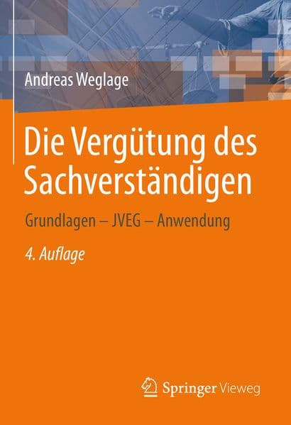 Die Vergütung des Sachverständigen