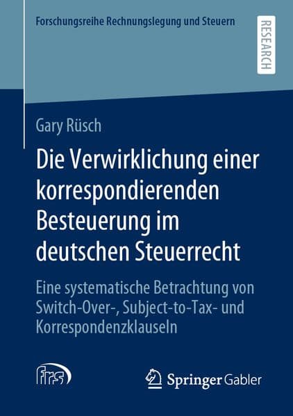 Die Verwirklichung einer korrespondierenden Besteuerung im deutschen Steuerrecht