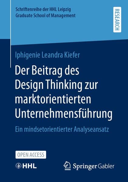 Der Beitrag des Design Thinking zur marktorientierten Unternehmensführung