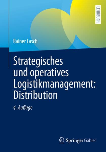 Strategisches und operatives Logistikmanagement: Distribution